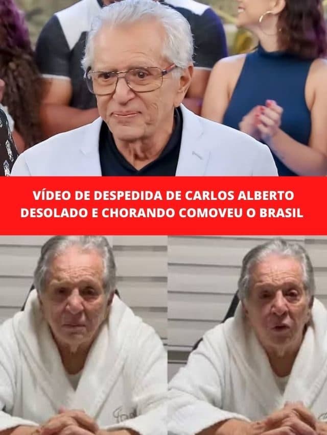 Vídeo de despedida de Carlos Alberto desolado comoveu o Brasil