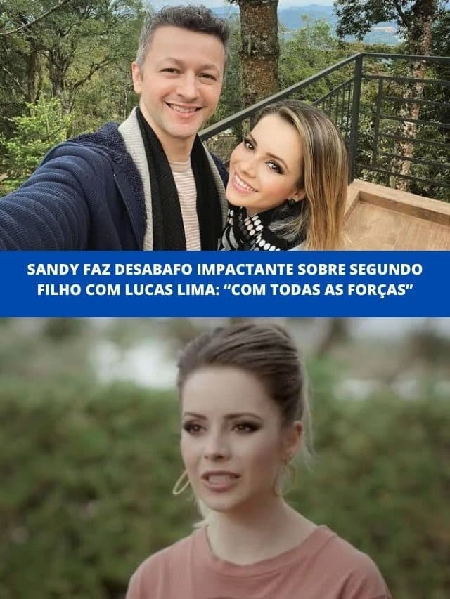 Sandy faz desabafo impactante sobre segundo filho com Lucas Lima