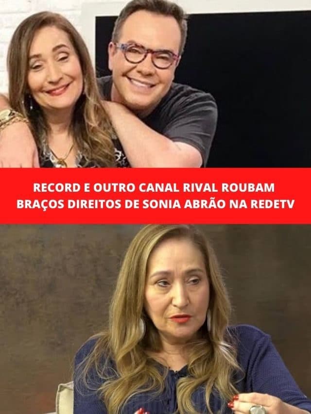 Record e outro canal roubam braços direitos de Sonia Abrão na RedeTV