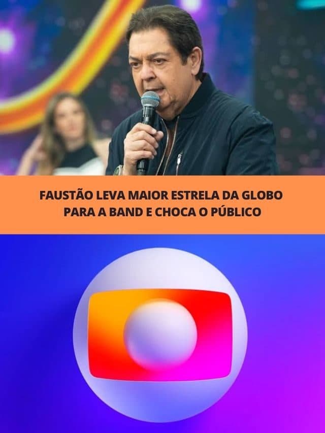 Faustão leva maior estrela da Globo para a Band e choca o público