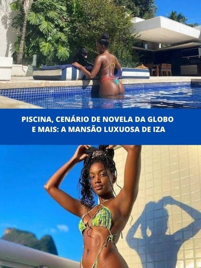 Piscina, cenário de novela da Globo e mais: A mansão luxuosa de Iza