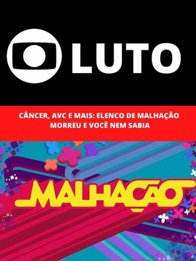 Câncer, AVC e mais: Elenco de Malhação morreu e você nem sabia