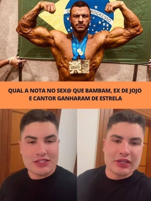 Qual nota no sex@ que Bambam, ex de Jojo e cantor ganharam de estrela