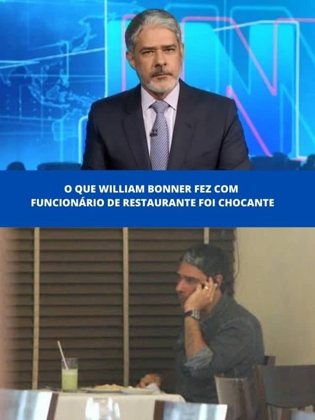 O que William Bonner fez com funcionário de restaurante foi chocante