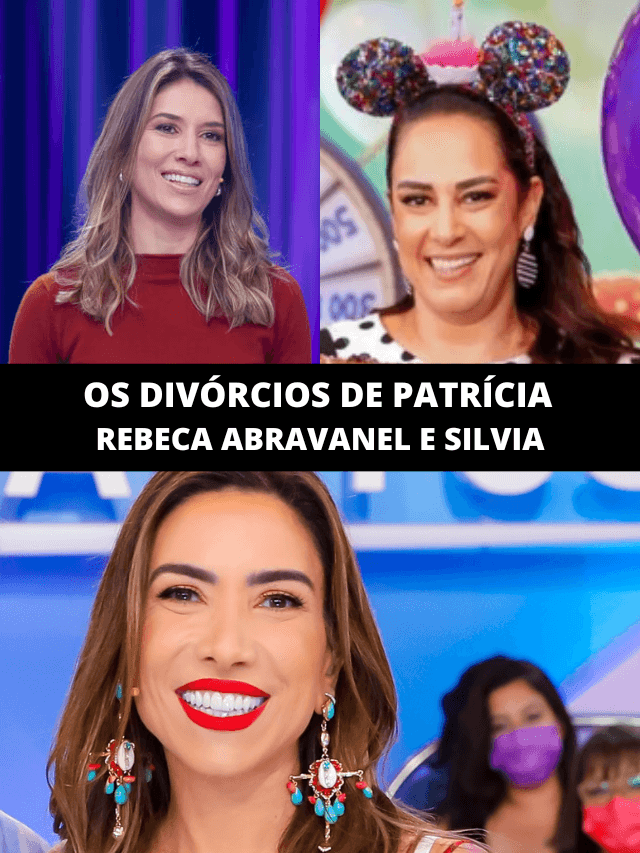 Rebeca Abravanel e Patrícia já se divorciaram por estes motivos