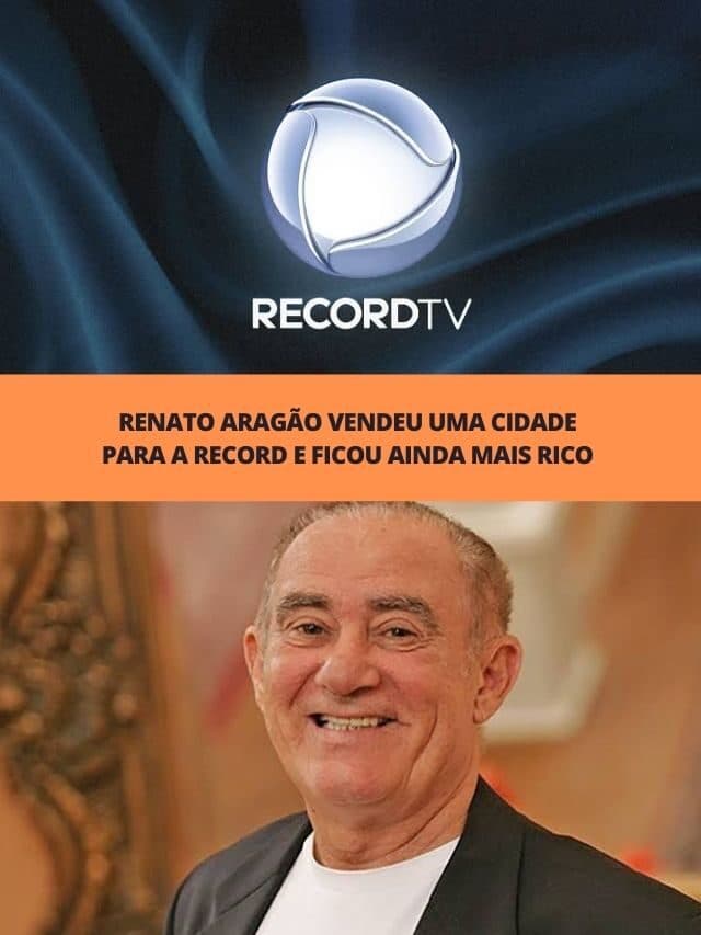 Renato Aragão vendeu uma cidade para a Record e ficou ainda mais rico