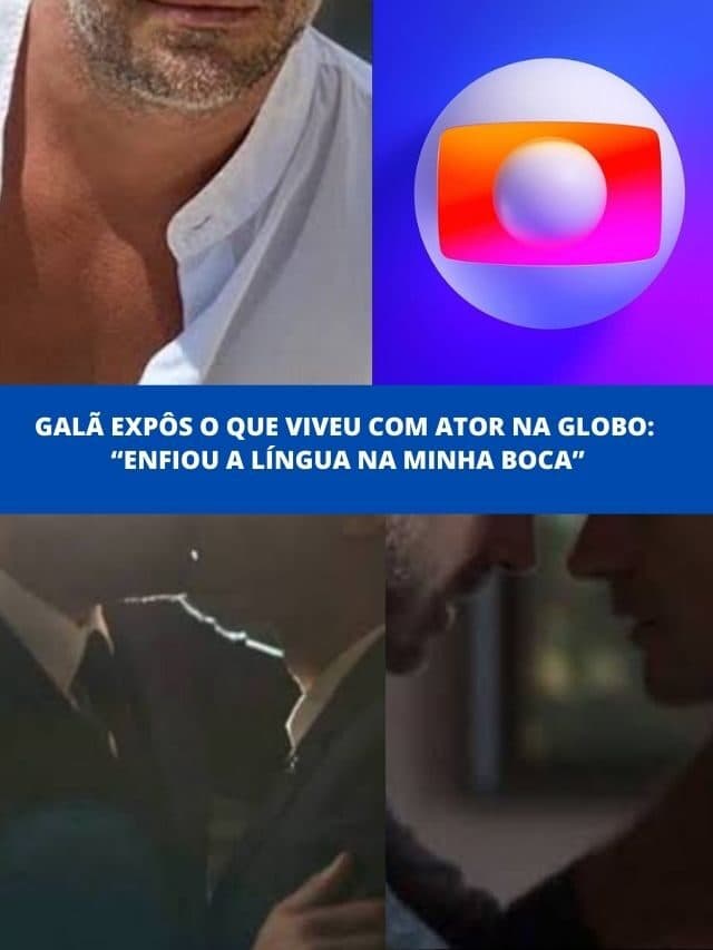 Galã expôs o que viveu com ator: “Enfiou a língua na minha boca”