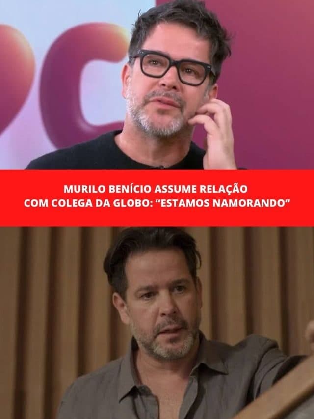 Murilo Benício assume relação com colega da Globo: “Estamos namorando”