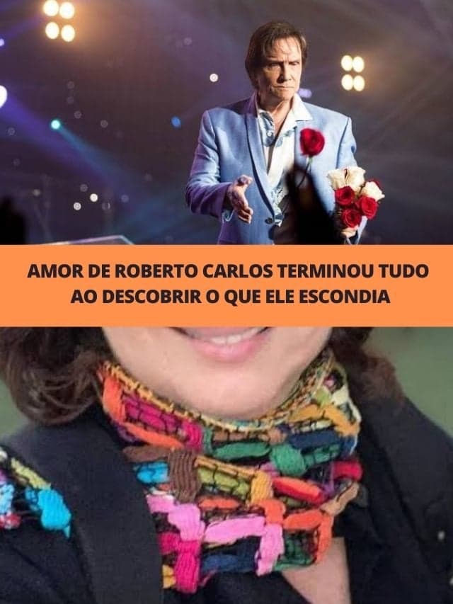 Amor de Roberto Carlos terminou tudo ao descobrir o que ele escondia