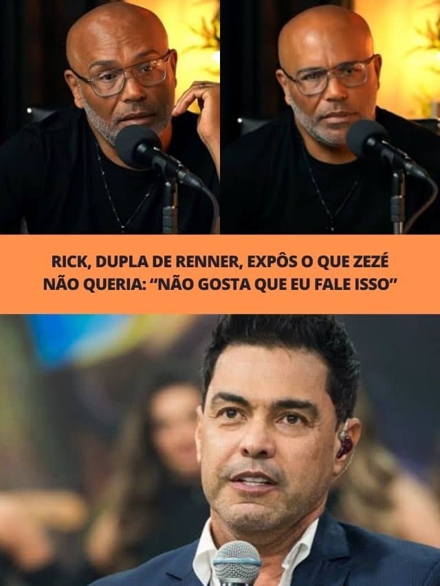 Rick, dupla de Renner, expôs o que Zezé não queria