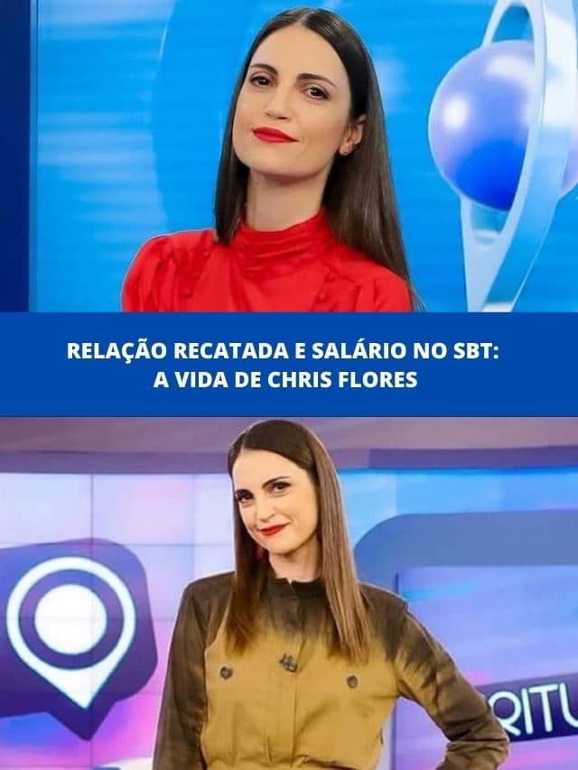 Relação recatada e salário no SBT: a vida de Chris Flores