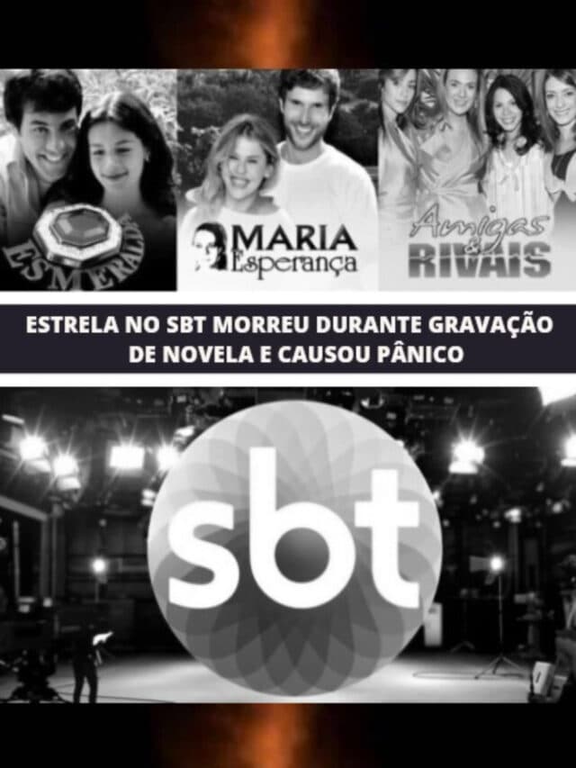Estrela no SBT morreu durante gravação de novela e causou pânico