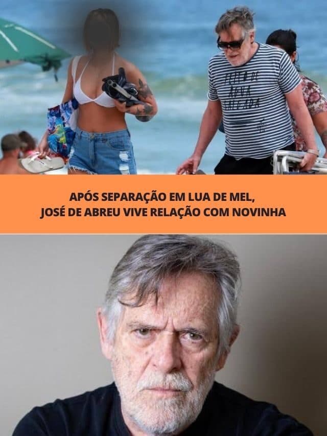 Após separação em Lua de Mel, José de Abreu vive relação com novinha
