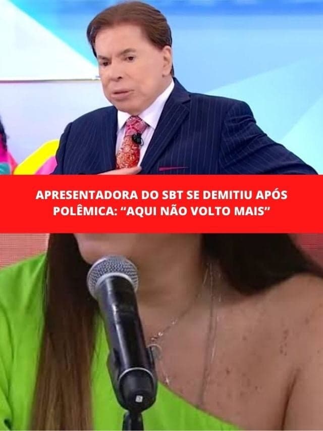 Apresentadora do SBT se demitiu após polêmica: “Aqui não volto mais”