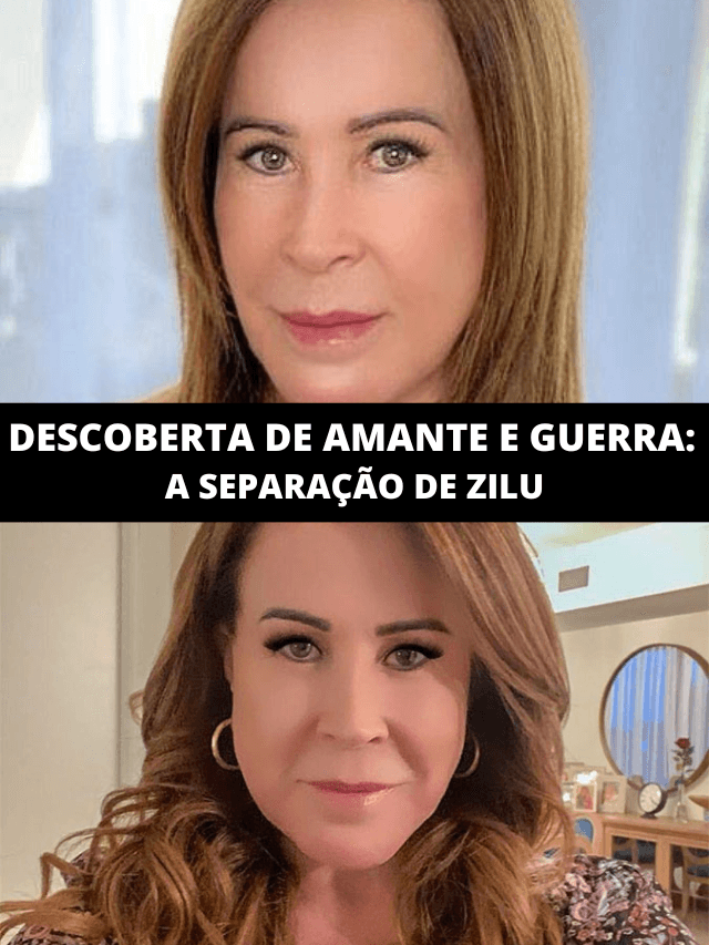 Descoberta de amante, guerra por milhões e basta: a separação de Zilu