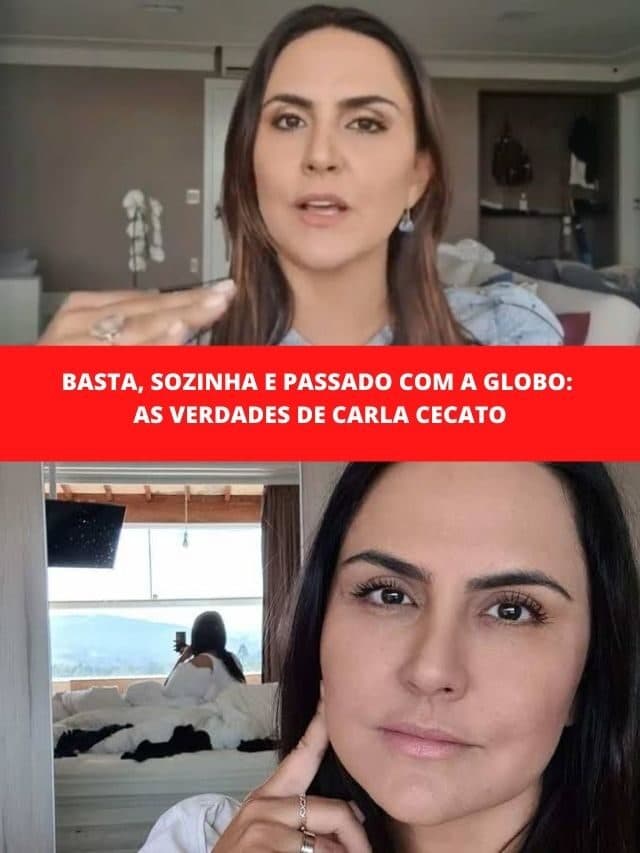 Basta, sozinha e passado com a Globo: As verdades de Carla Cecato