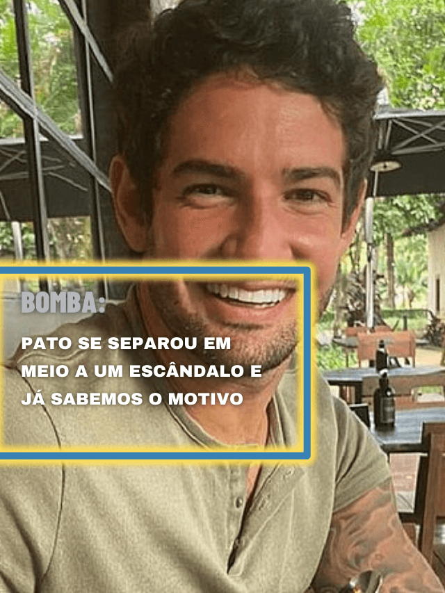 Pato se separou em meio a um escândalo e já sabemos o motivo
