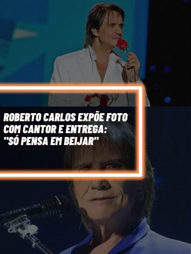 Roberto Carlos expõe foto com cantor e entrega: “Só pensa em beijar”