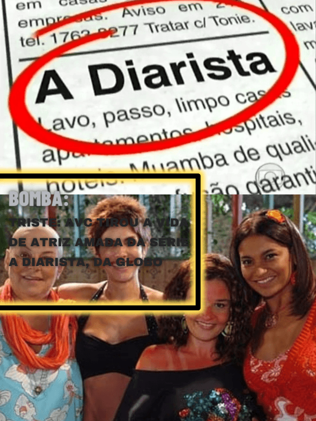 Triste: AVC tirou a vida de atriz amada da série A Diarista, da Globo