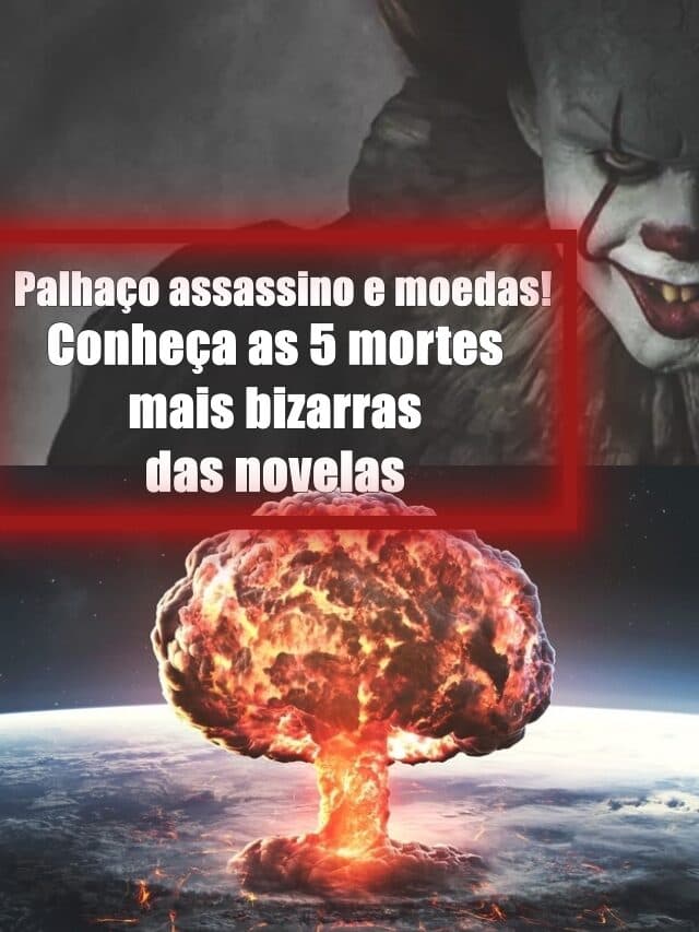 Palhaço assassino e moedas! Conheça as 5 mortes mais bizarras das novelas