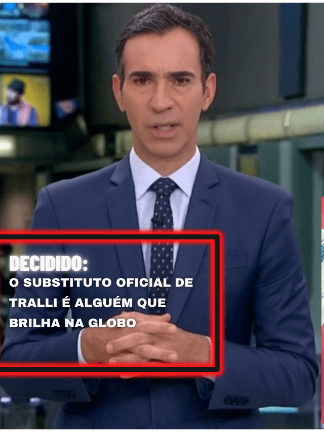 Decidido: o substituto oficial de Tralli é alguém que brilha na Globo