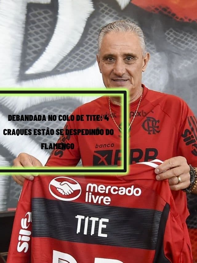 Debandada no colo de Tite: 4 craques estão se despedindo do Flamengo