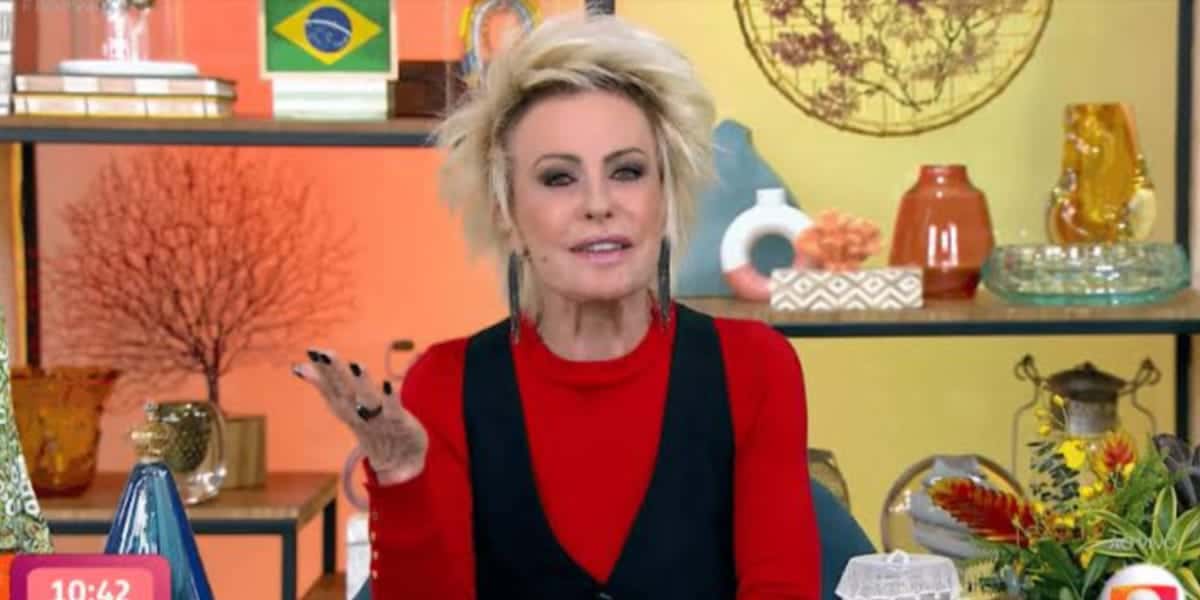 Ana Maria (Reprodução: Globo)