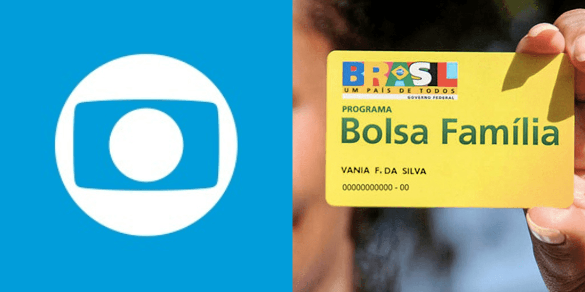 Logo da Globo e cartão do Bolsa Família (Reprodução/Montagem TV Foco)