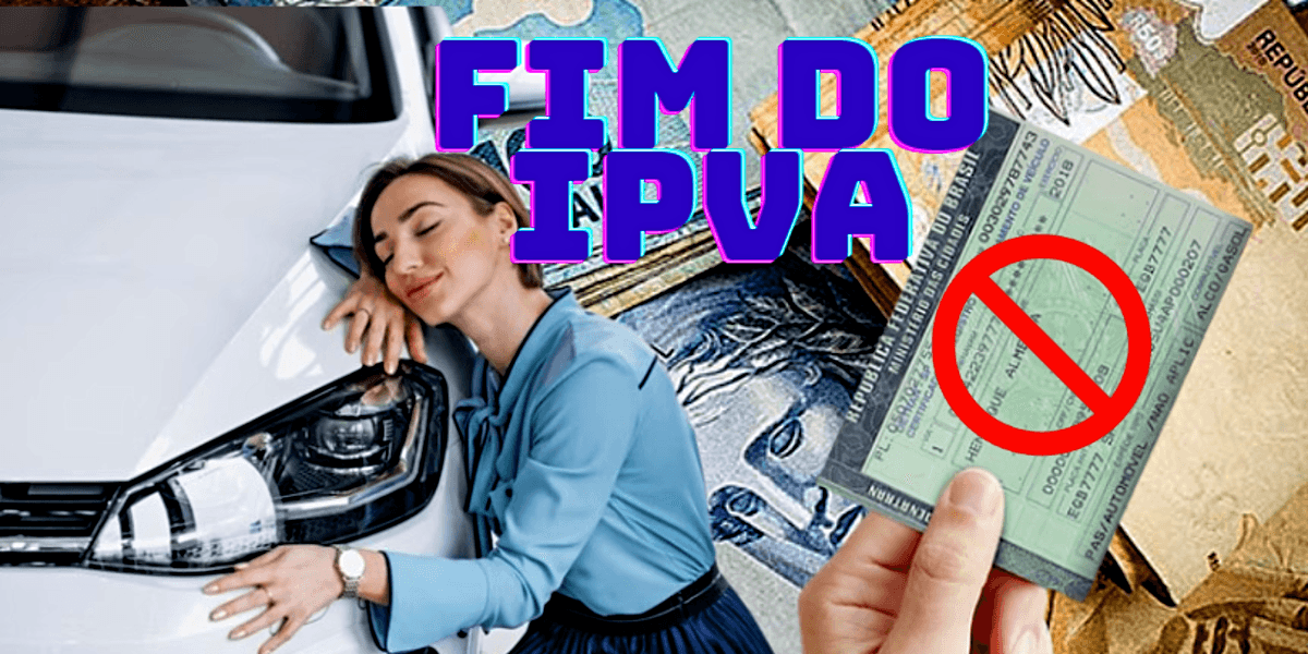 Motoristas, donos desses carros, comemoram o fim do IPVA (Foto Reprodução/Montagem/Tv Foco)
