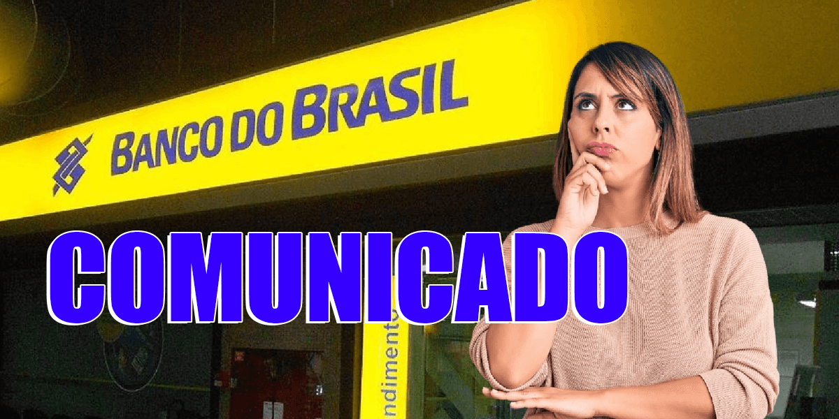 Comunicado do Banco do Brasil (Foto: Reprodução, Seu Dinheiro)