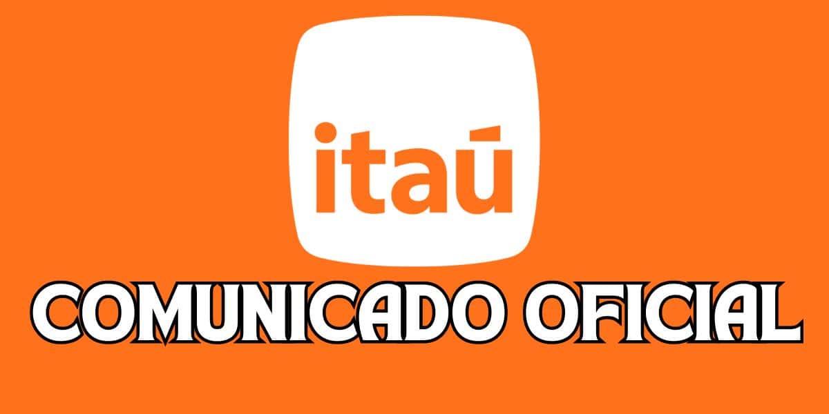 Comunicado oficial do Banco Itaú (Reprodução - Internet)