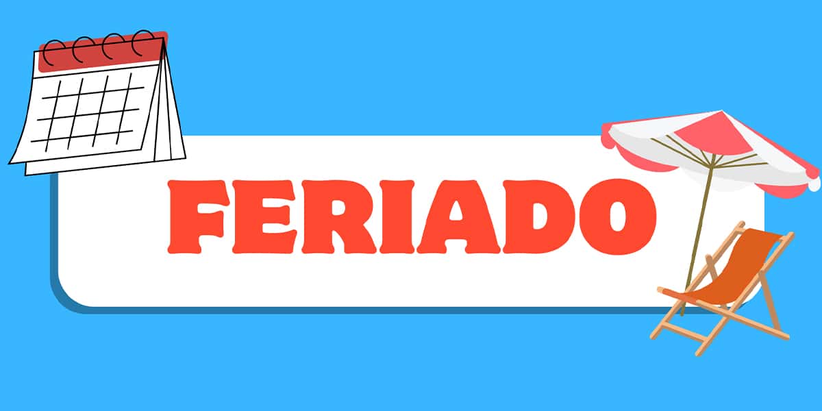 Feriado (Foto: Reprodução - Canva)