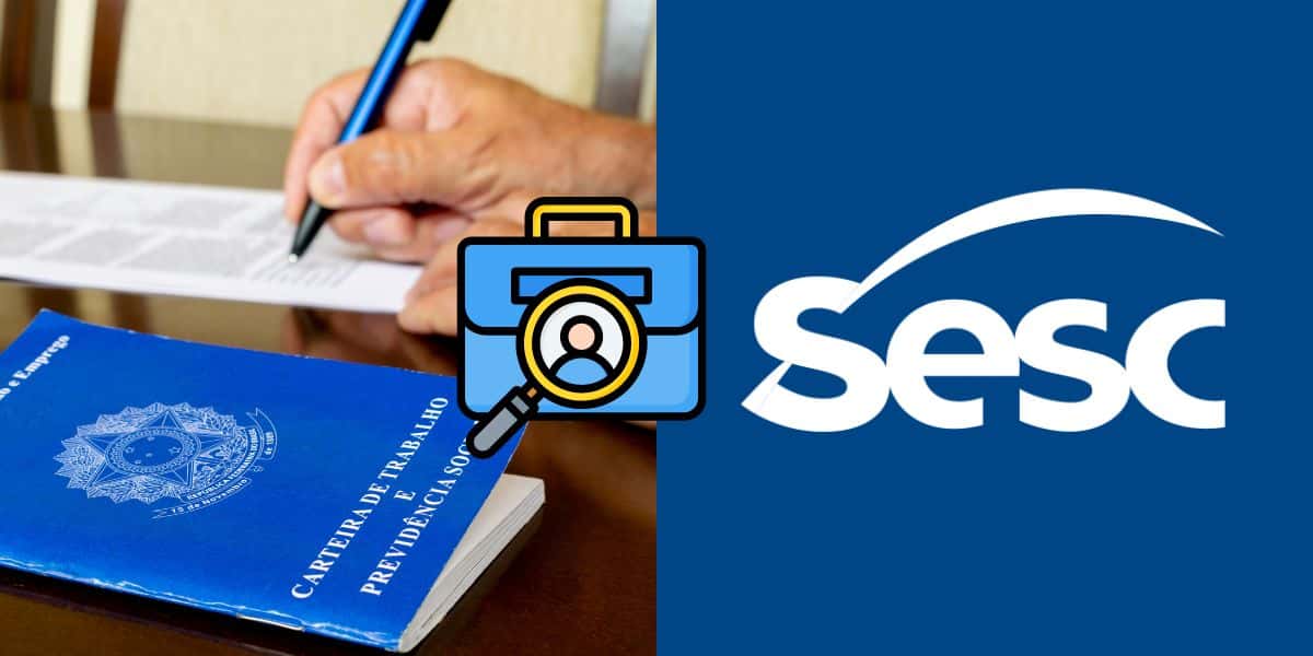 Carteira de trabalho, vagas e Sesc (Reprodução Internet)