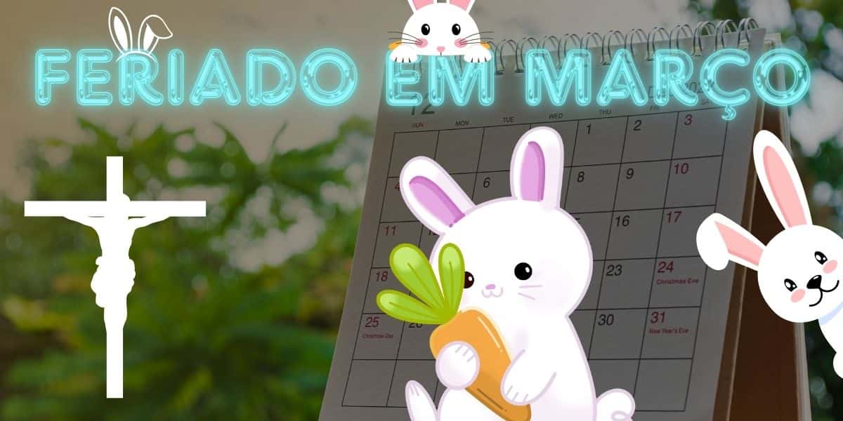 Feriado em março (Reprodução - Internet)