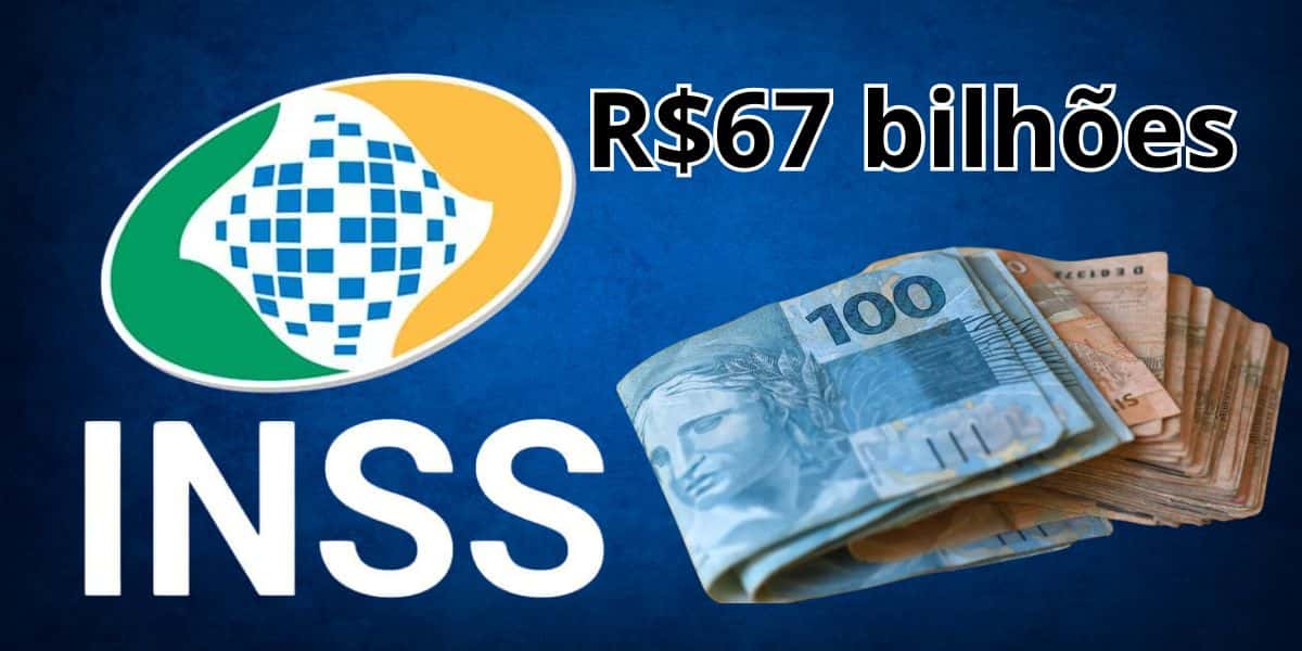 Grande vitória do INSS com 67 bilhões liberados (Reprodução: Montagem TV Foco)