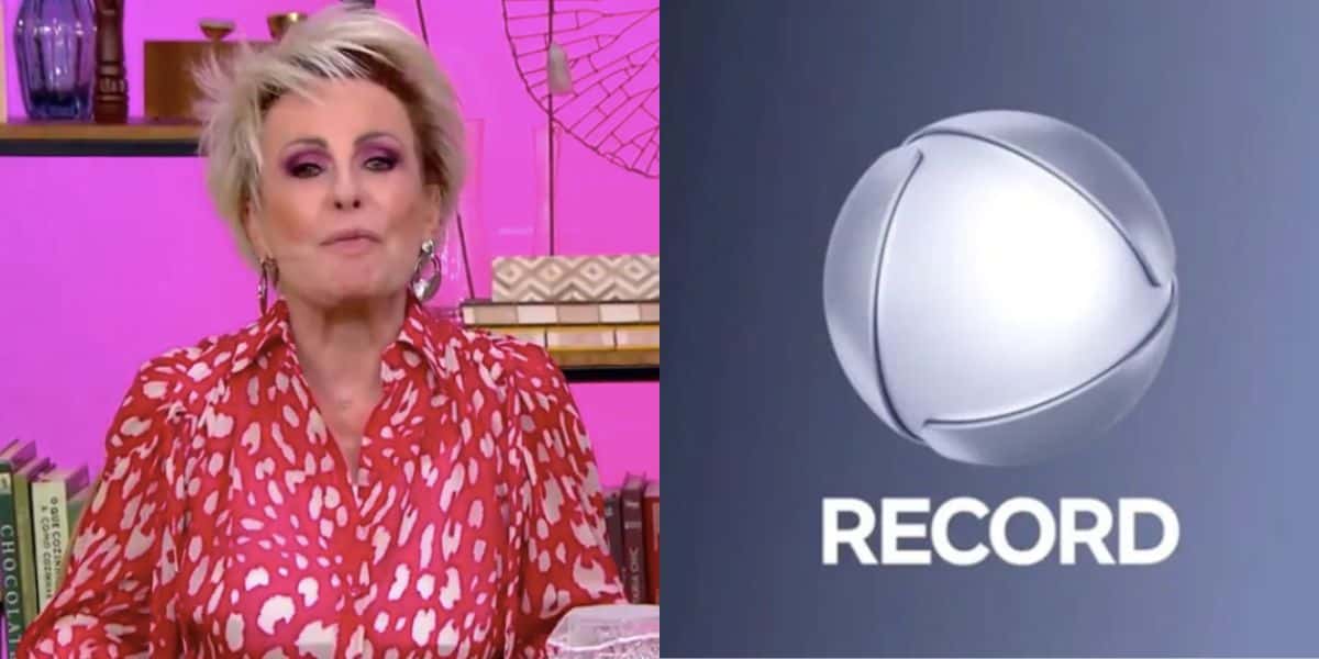 Ana Maria no Mais Você e logo da Record (Fotos: Reproduções / Globo / Internet)