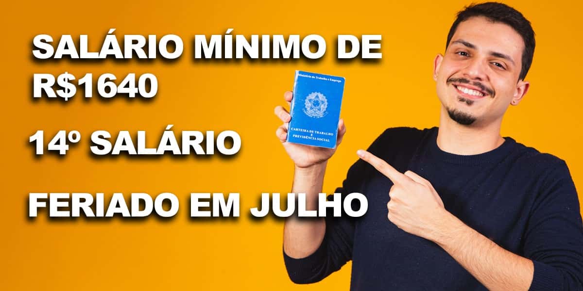 Salário mínimo - 14º salário e feriado (Foto: Reprodução, Montagem - TV Foco)