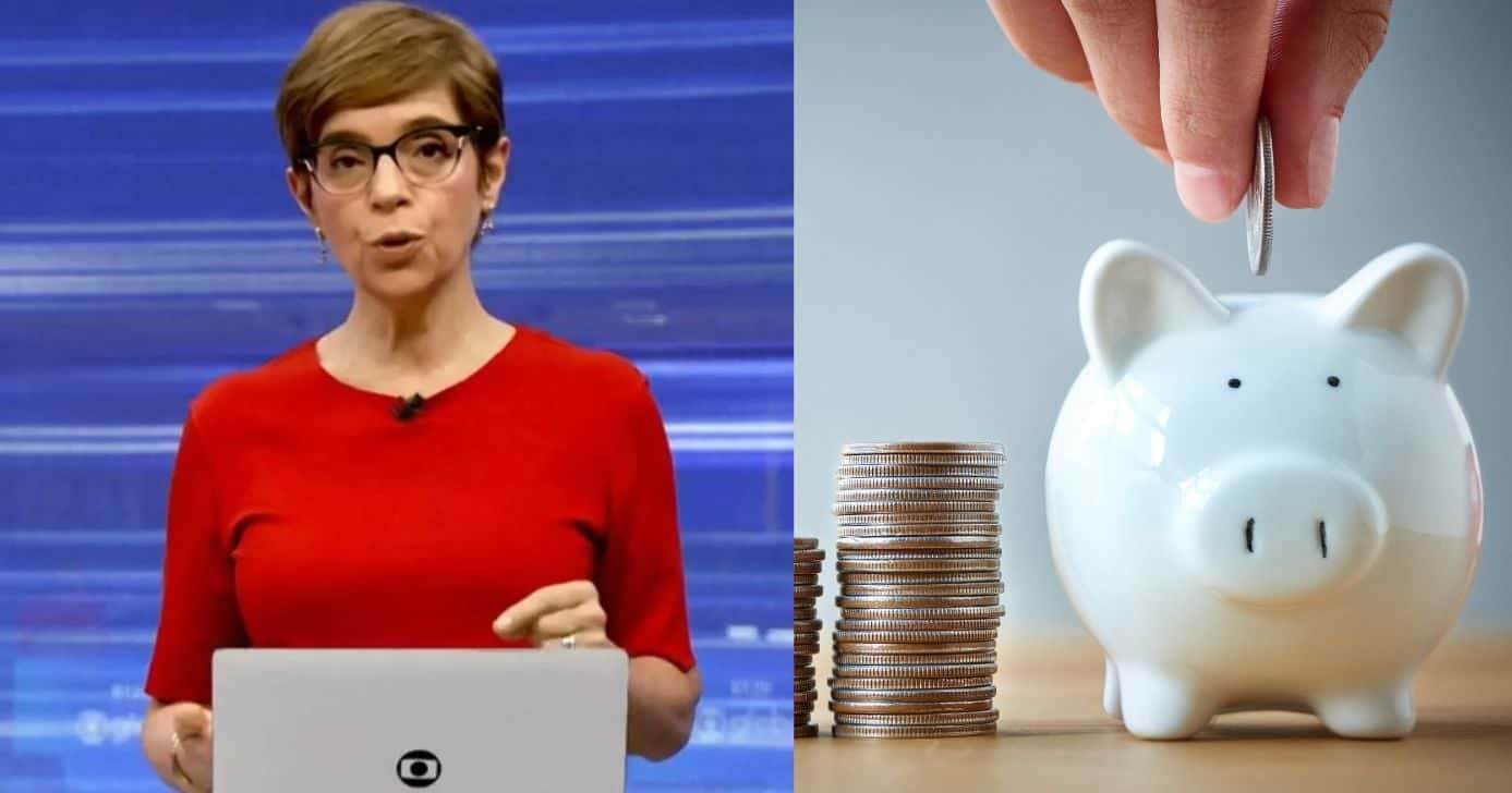 Renata Lo Prete no Jornal da Globo e ilustração poupança (Fotos: Reproduções / Globo / Canva)