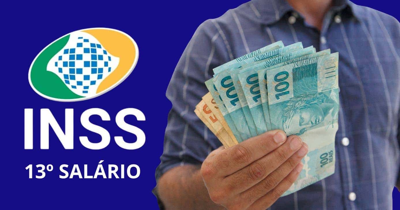 Logo do INSS, 13º salário e homem segurando notas de Real (Fotos: Reproduções / Internet / Canva)
