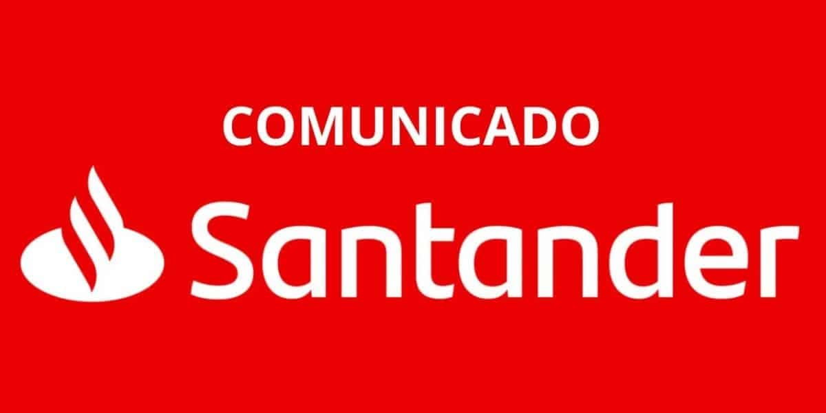 Comunicado Santander sobre antecipação do 13° salário (Foto: Internet)