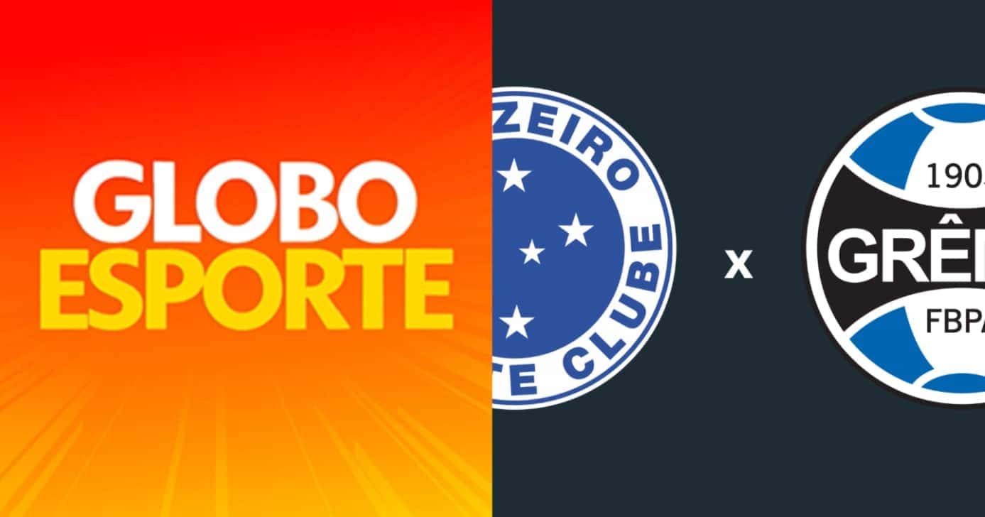 Globo Esporte confirma rasteira do Cruzeiro no Grêmio - (Montagem / TV FOCO)