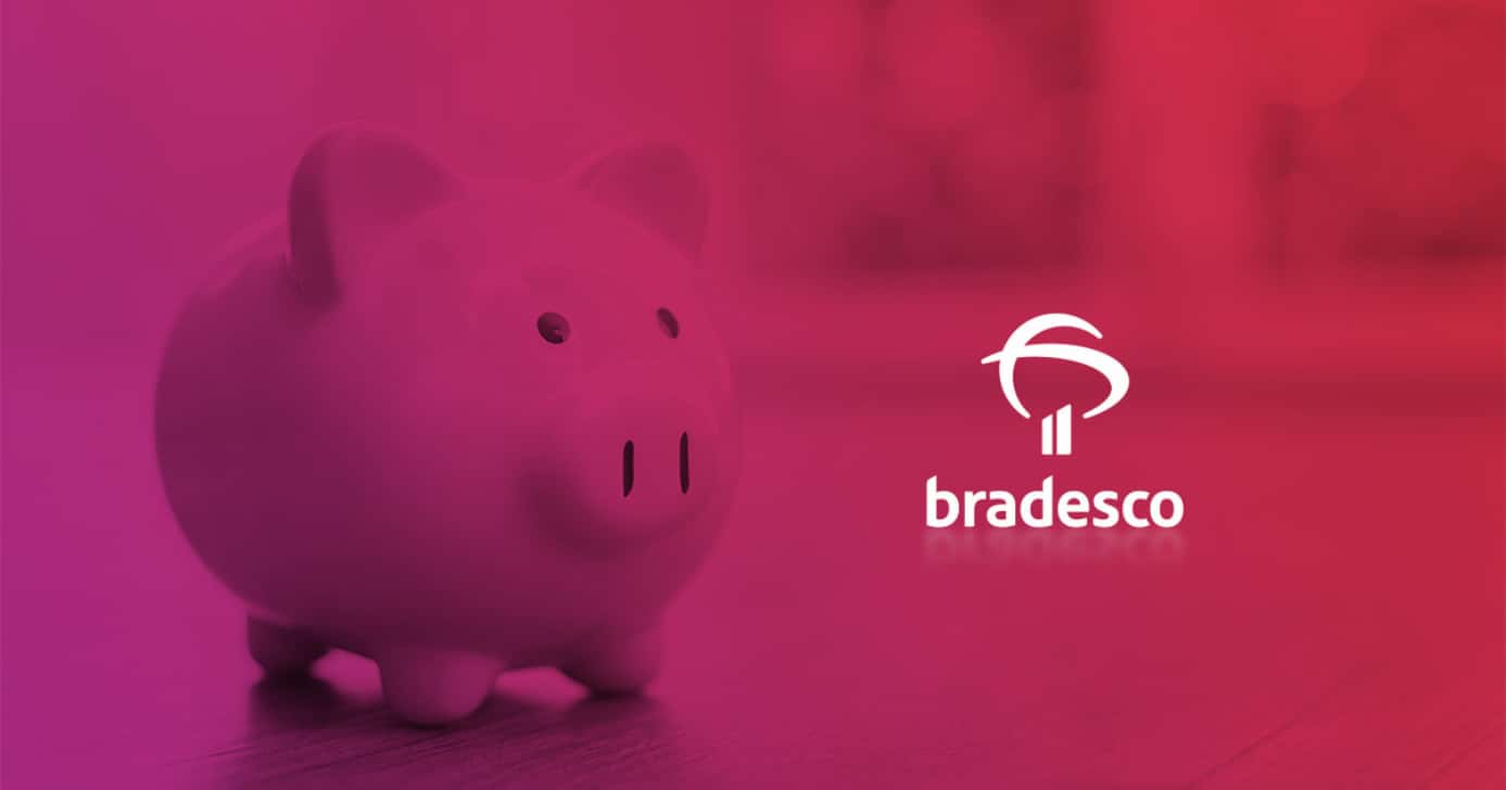 O Bradesco -Poupança (Foto: Reprodução/Divulgação)