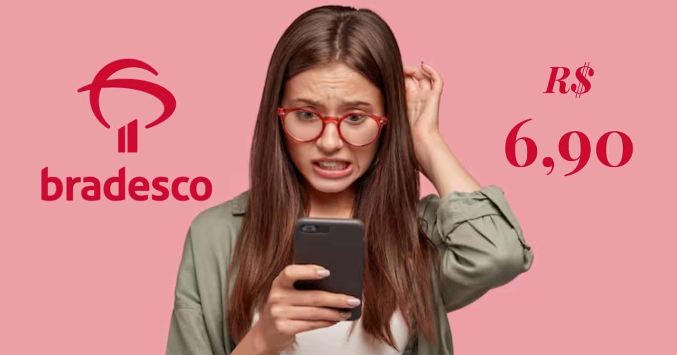 Bradesco confirma tarifa de R$6,90 em maio para clientes que fizerem isso (Foto Reprodução/Montagem/TV Foco/Canva/Paola)