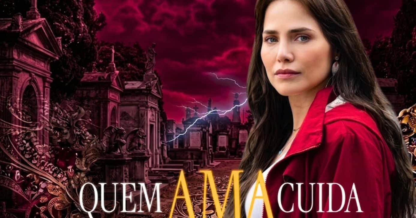 3 viradas mexem com a trama de "Quem Ama Cuida" (Foto Reproduções/Montagem/TV Foco/Canva/Lennita/Globo)