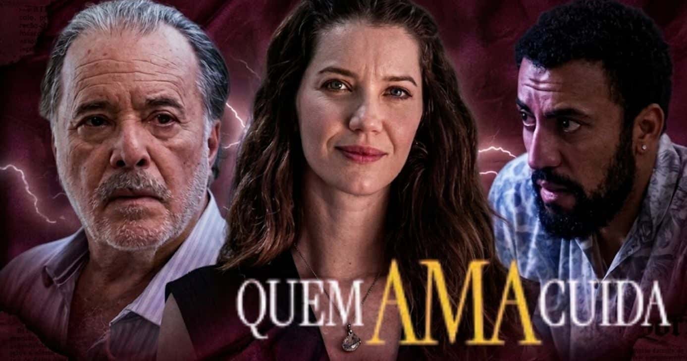 Veja o que acontecerá no capítulo desta quinta (06) em "Quem Ama Cuida" (Foto Reprodução/Lennita/TV Foco/GMN/Globo/Canva)
