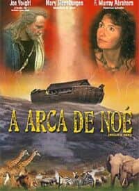 A Arca de Noé A Arca de Noé