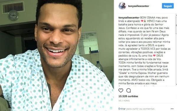 O cantor Tony Salles comemorou a alta. (Foto: Reprodução/Instagram) O cantor Tony Salles comemorou a alta. (Foto: Reprodução/Instagram)