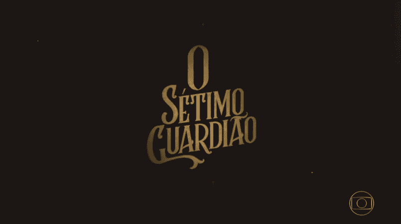 Logo da novela O Sétimo Guardião (Foto: Reprodução/Globo)