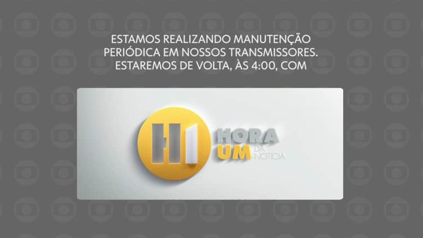 Após cortar o sinal, Rede Globo notifica que a programação só retorna quatro horas da manhã (Reprodução: TV Globo) Após cortar o sinal, Rede Globo notifica que a programação só retorna quatro horas da manhã (Reprodução: TV Globo)