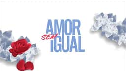 Amor Sem Igual: Resumo dos próximos capítulos atualizados – 12/01/2021 a 15/01/2021
